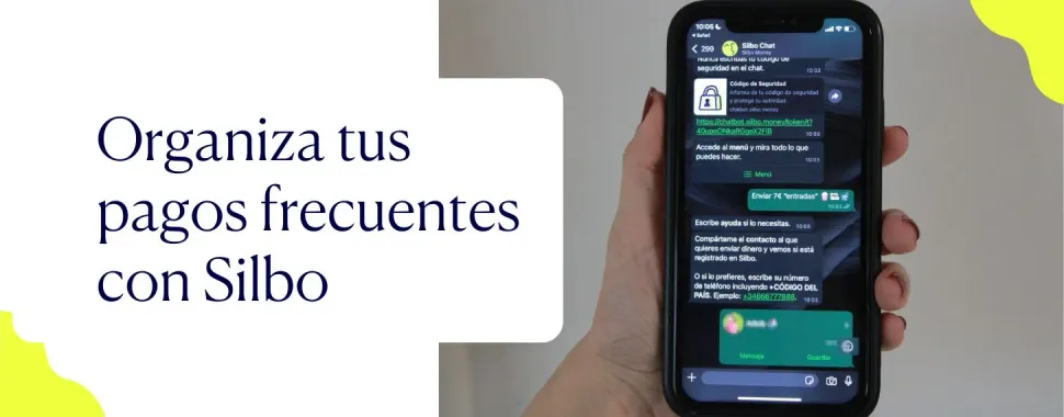 Imagen principal - Silbo Money blog - Pagos frecuentes - Whatsapp - Silbo